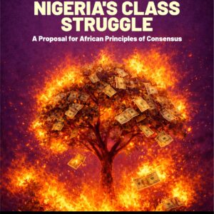 NIGERIA'S CLASS STRUGGLE