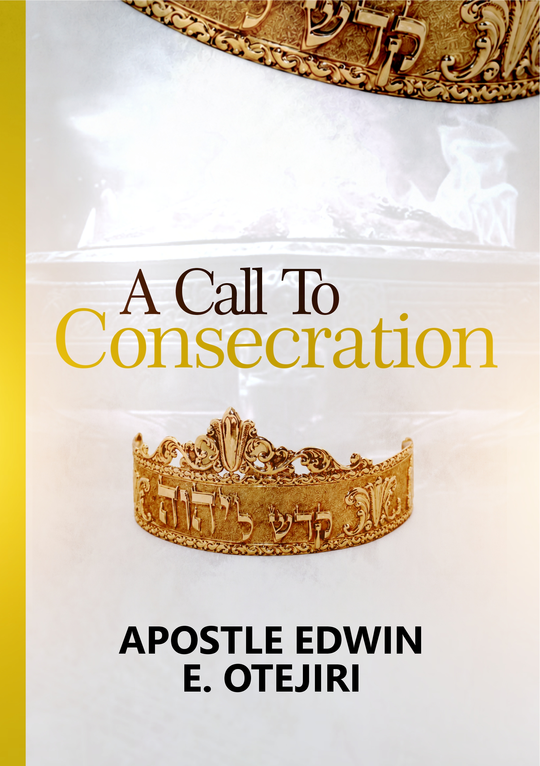 A Call To Consecration