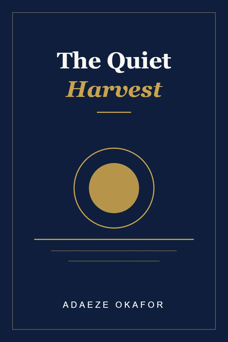 Cover of The Quiet Harvest by Adaeze Okafor (sample listing)