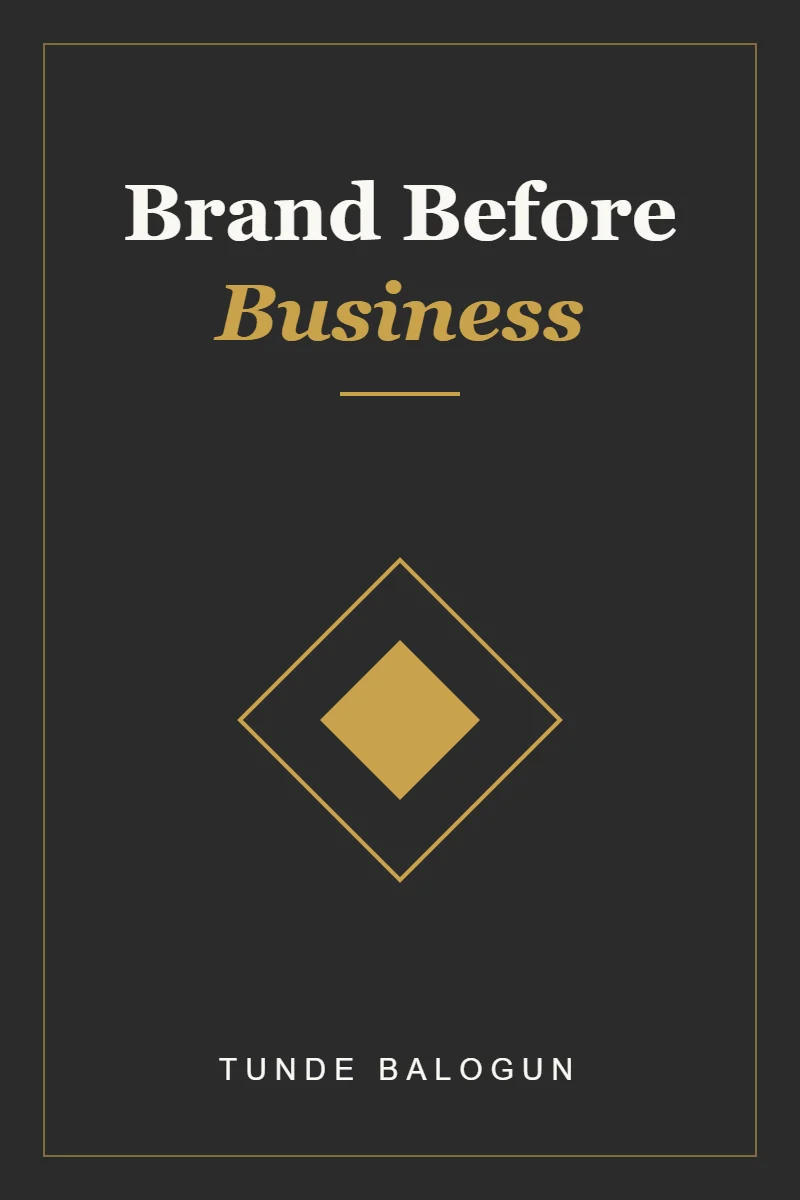 Cover of Brand Before Business by Tunde Balogun (sample listing)