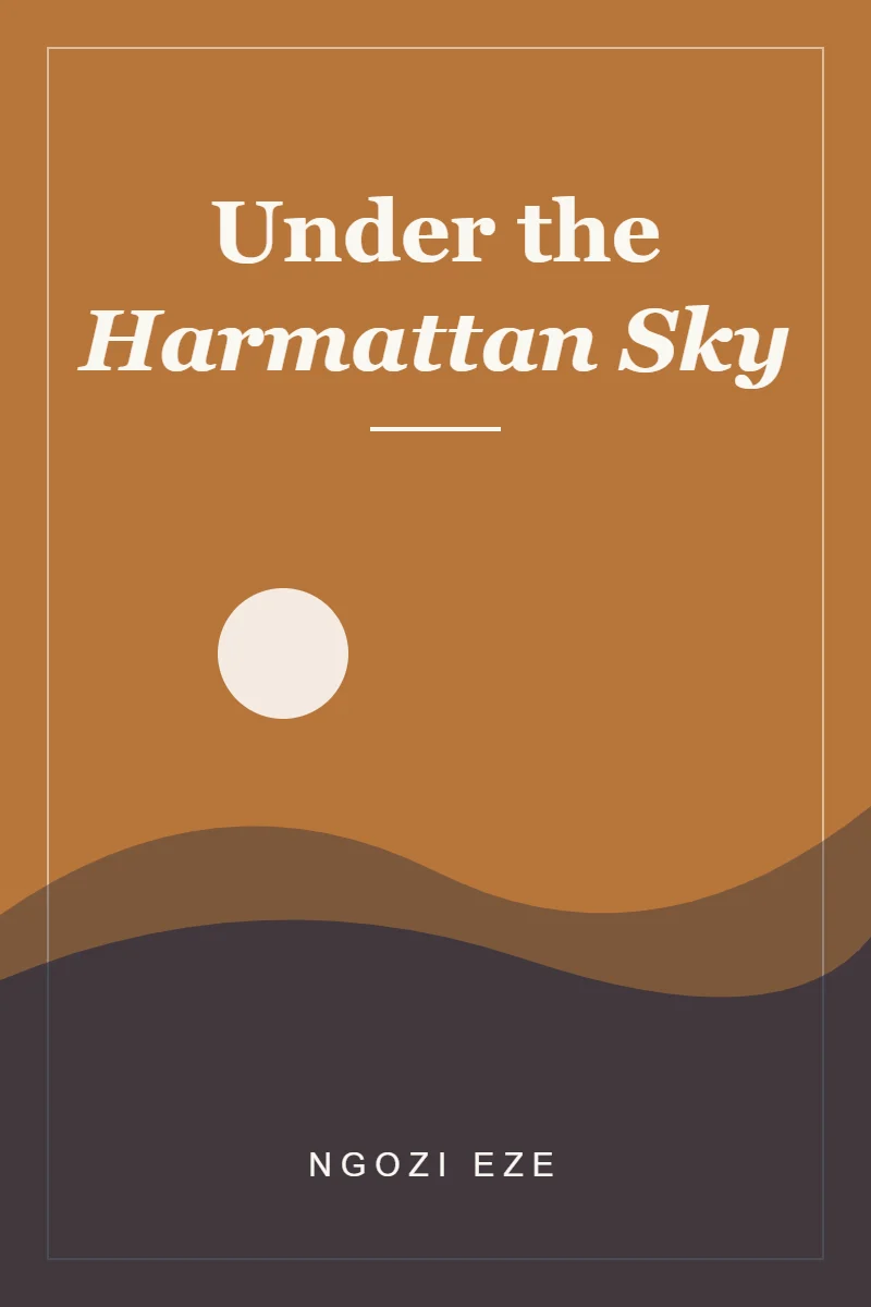Cover of Under the Harmattan Sky by Ngozi Eze (sample listing)